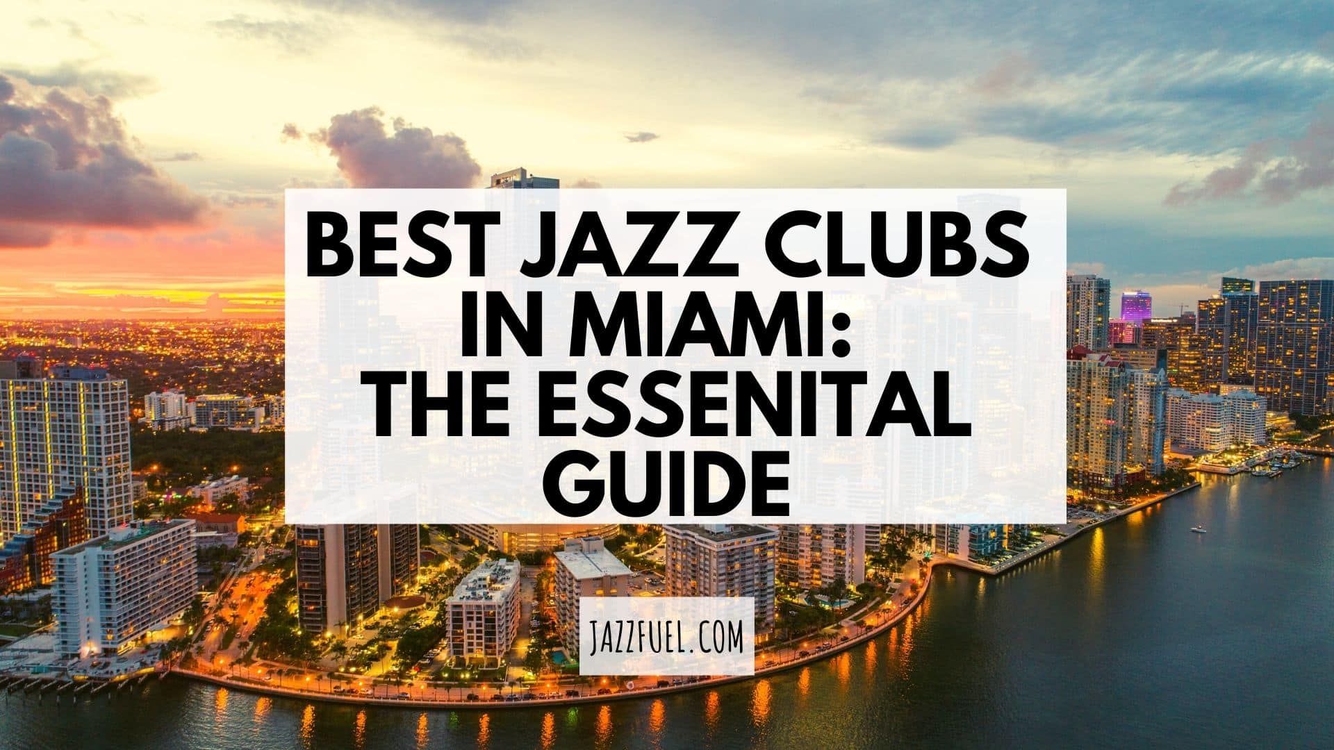 A Guide to the Best Jazz Clubs in Miami (2025)