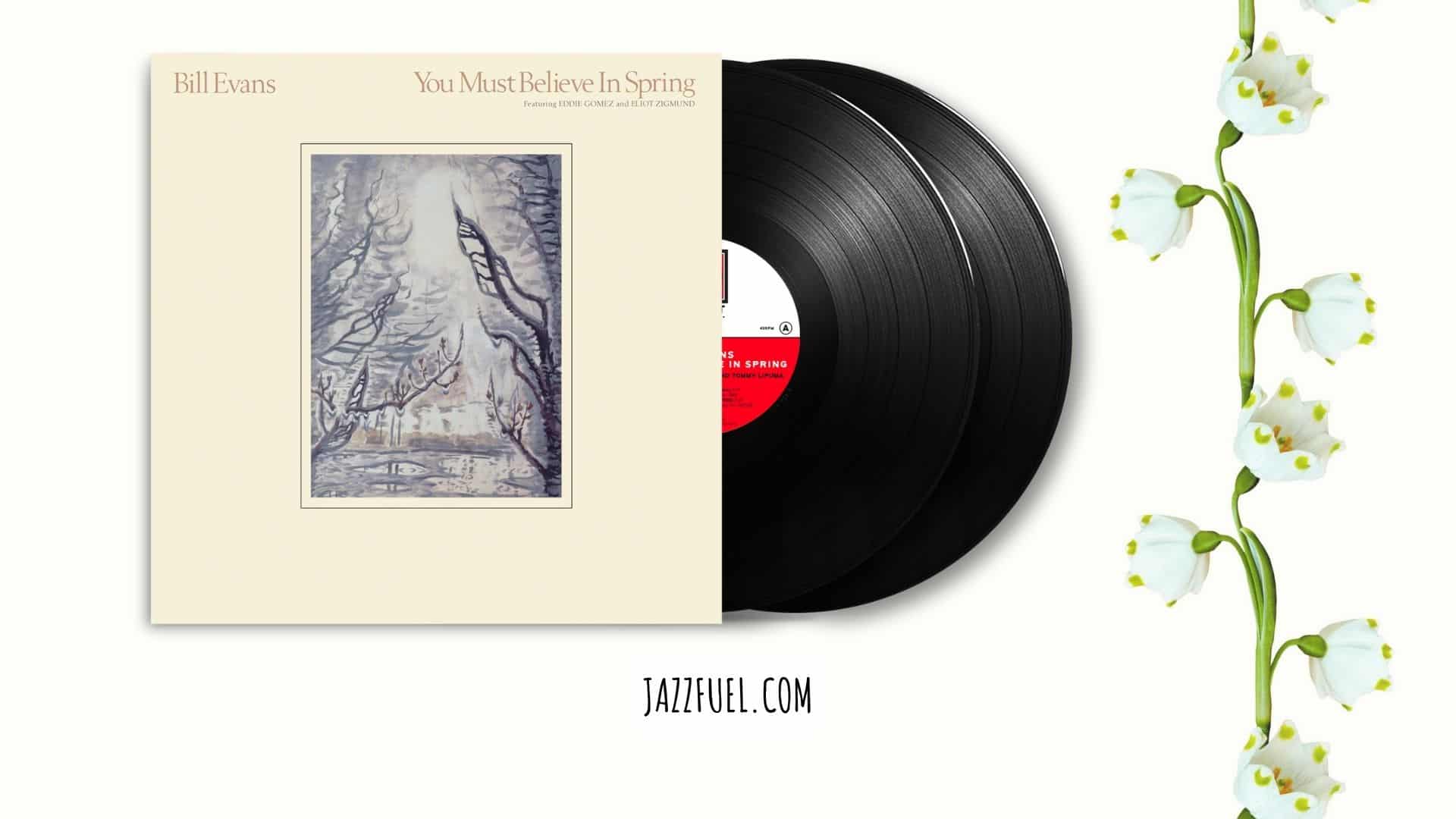 Bill Evans – You Must Believe in Spring (2022 Reissue)