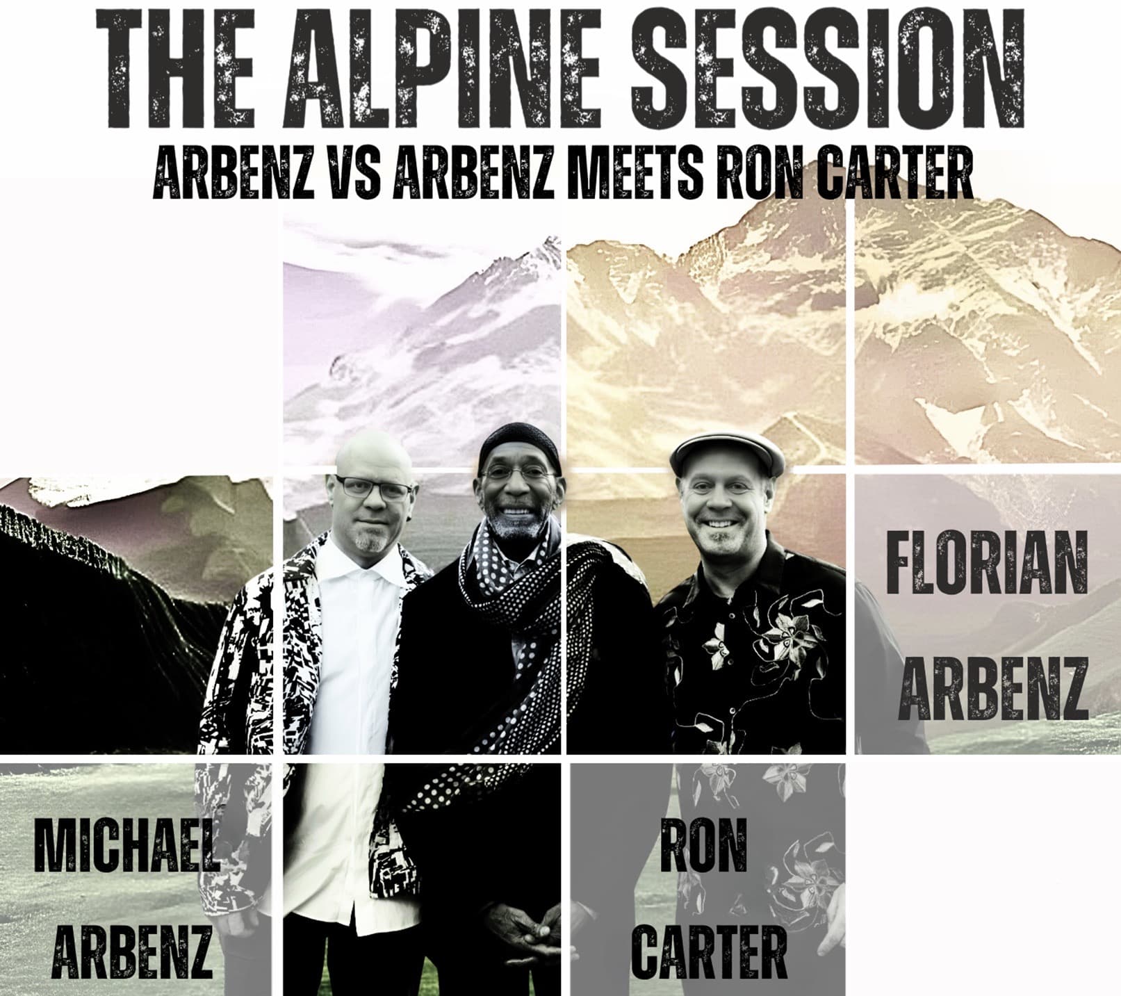 The Alpine Session | Arbenz vs Arbenz Meets Ron Carter | February 21, 2025