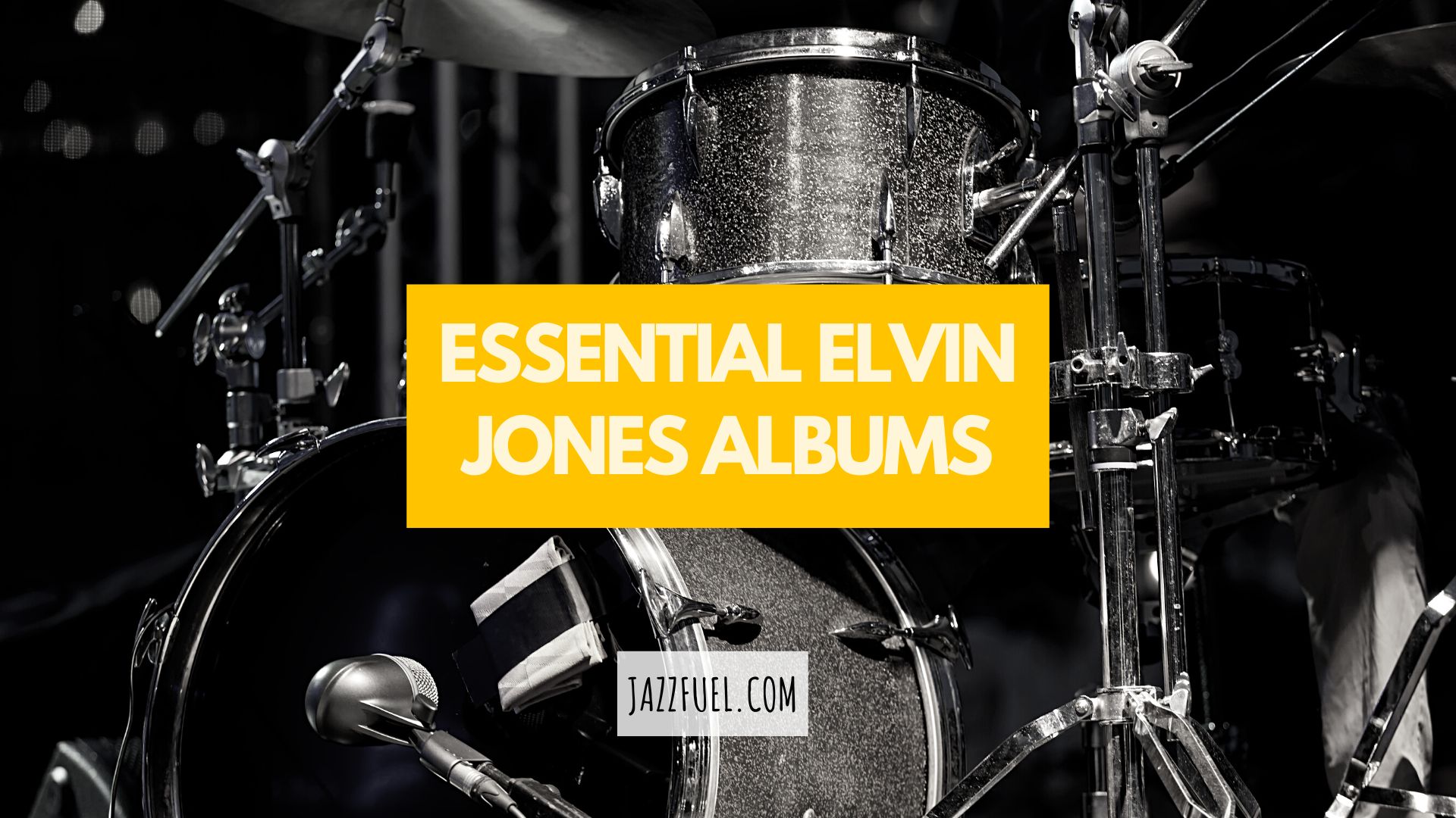 Elvin Jones | Essential Albums by The Iconic Jazz Drummer