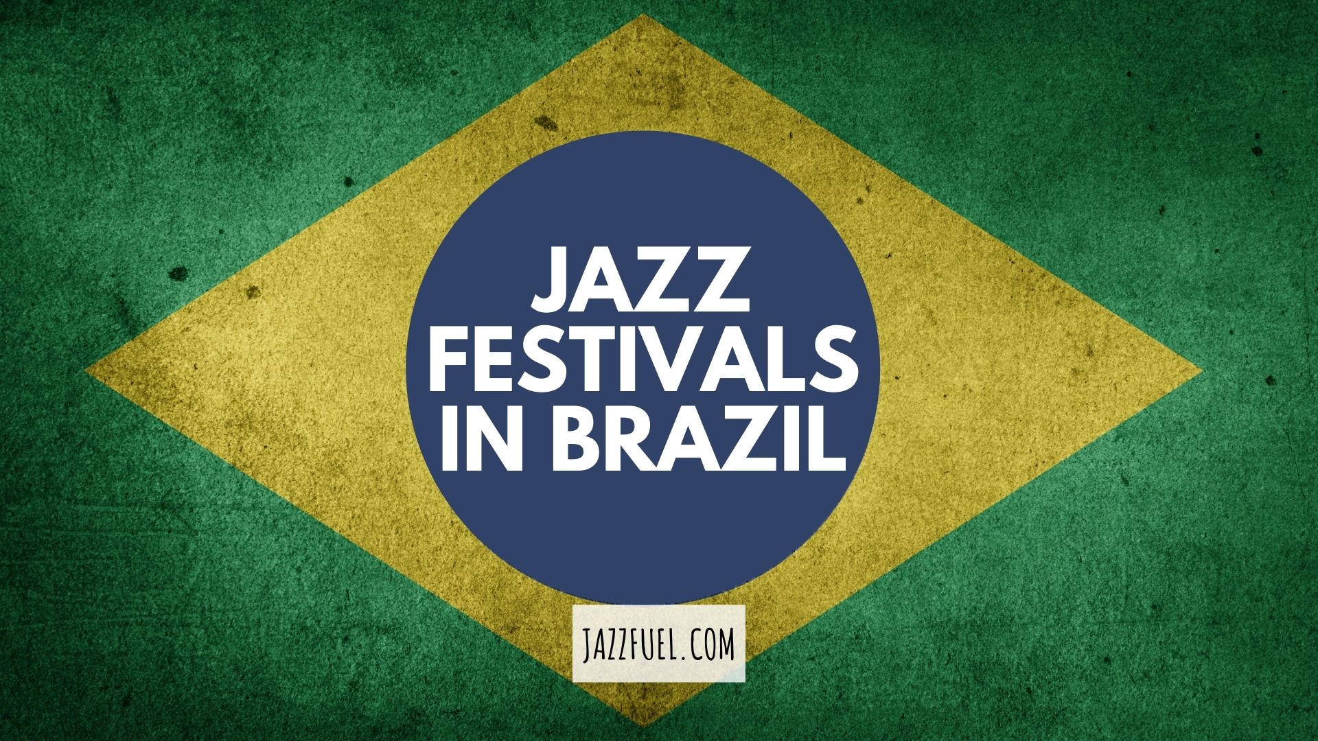 A Guide to Jazz Festivals in Brazil
