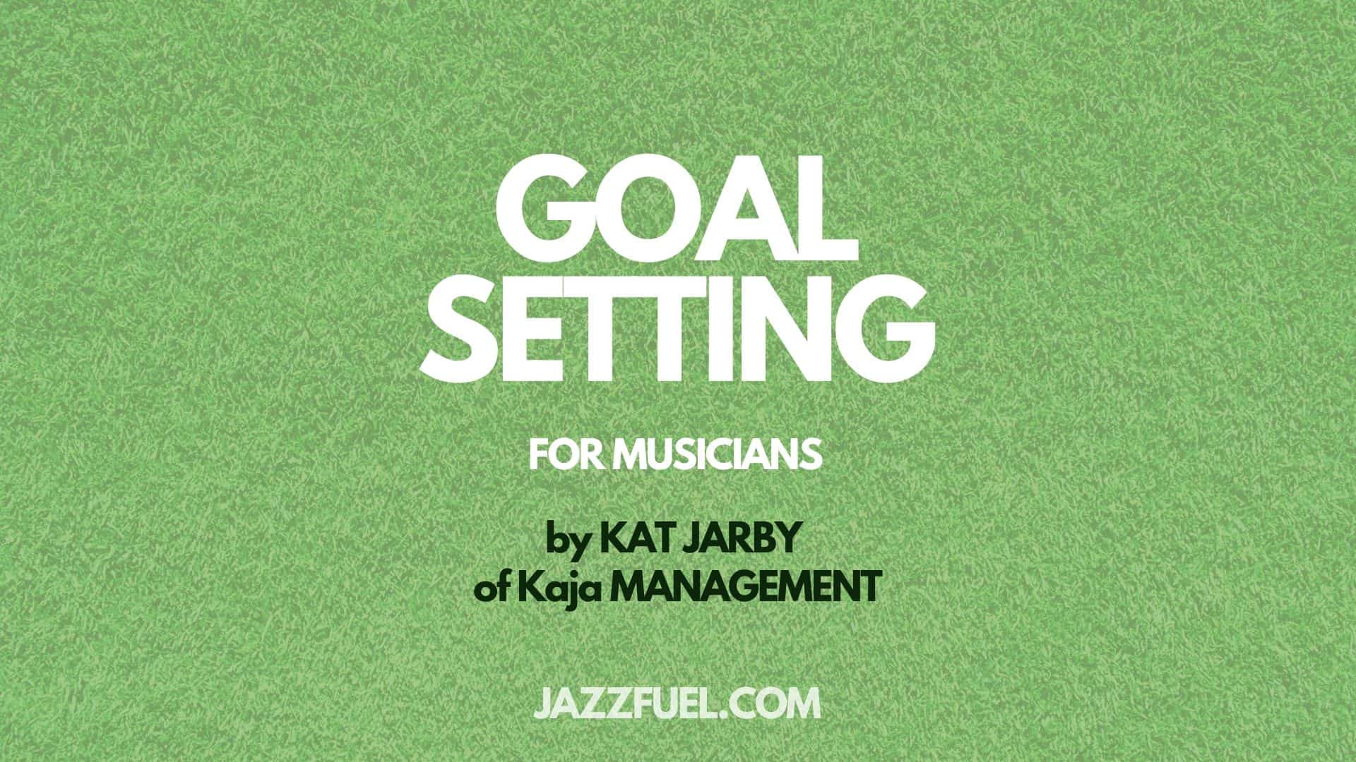 Goal Setting with Kat Jarby
