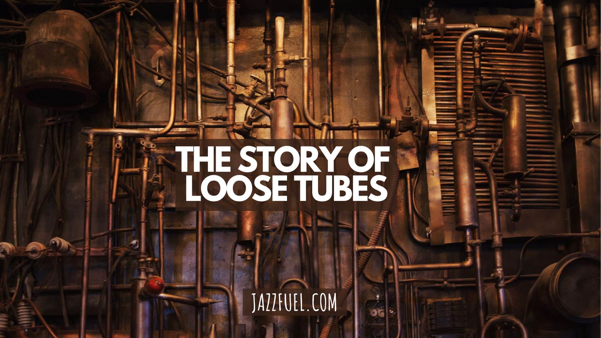The Loose Tubes Legacy
