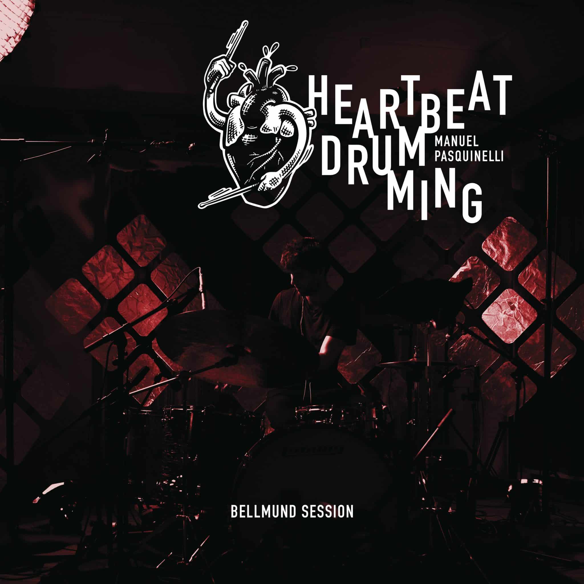 Manuel Pasquinelli | HEARTBEAT DRUMMING: Bellmund Session | April 25, 2025