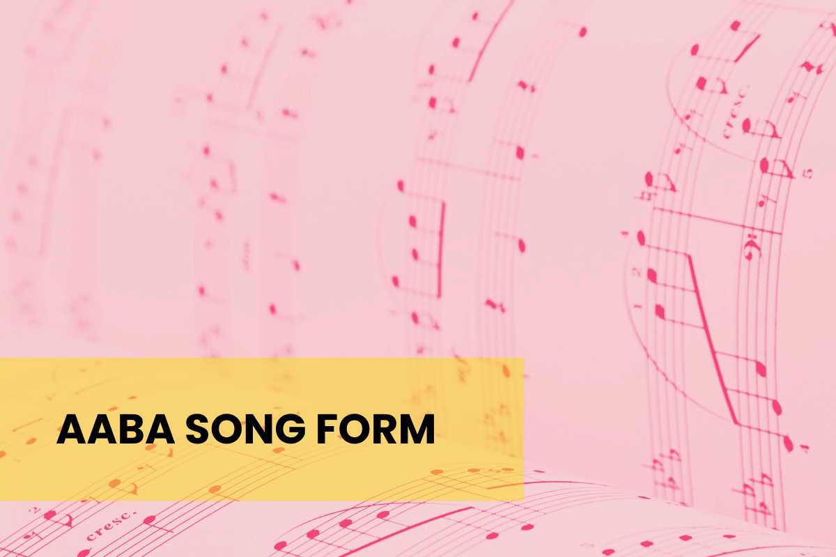 Understanding AABA Song Form – a Jazz Essential