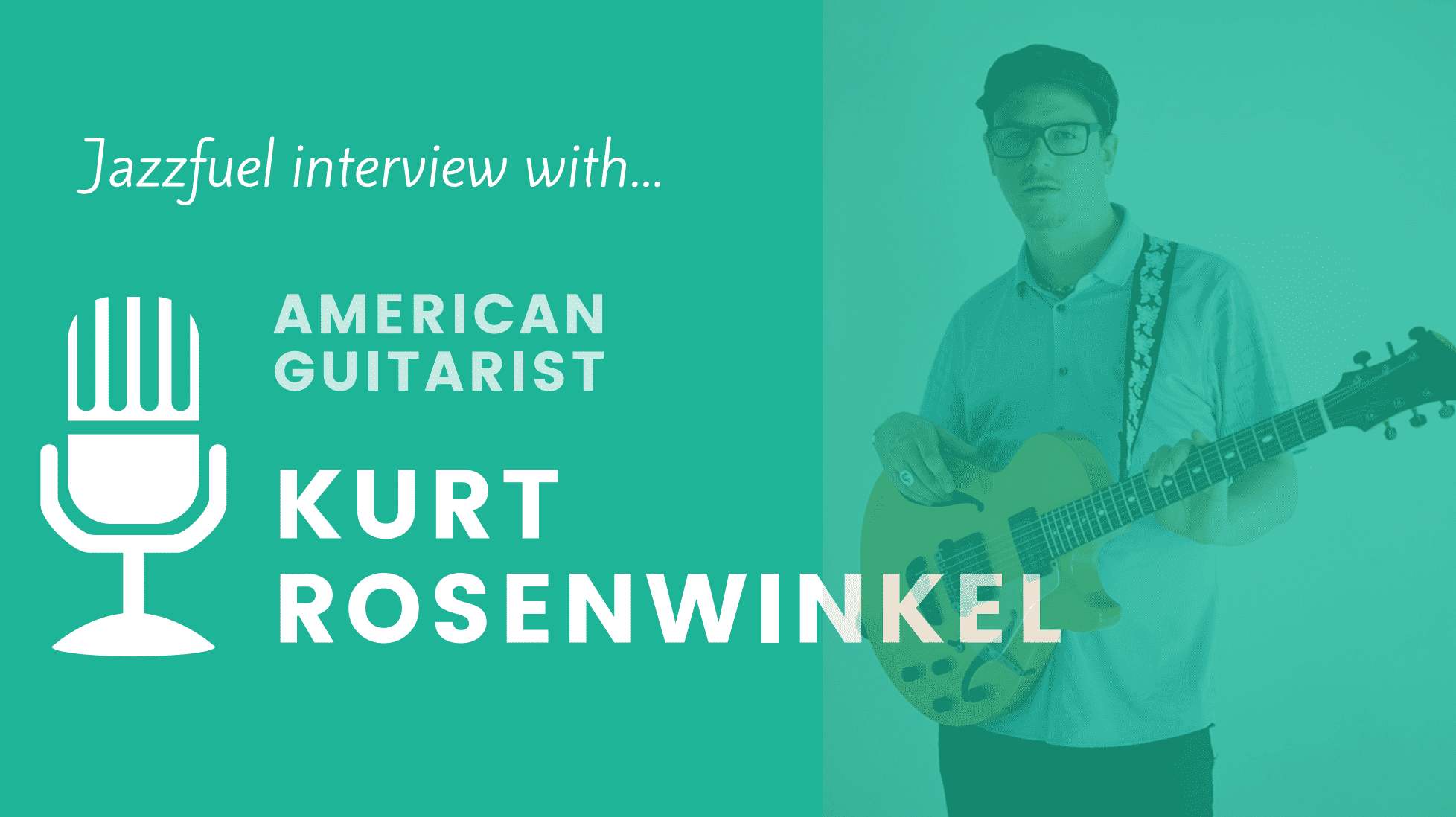 Kurt Rosenwinkel jazz guitar Interview